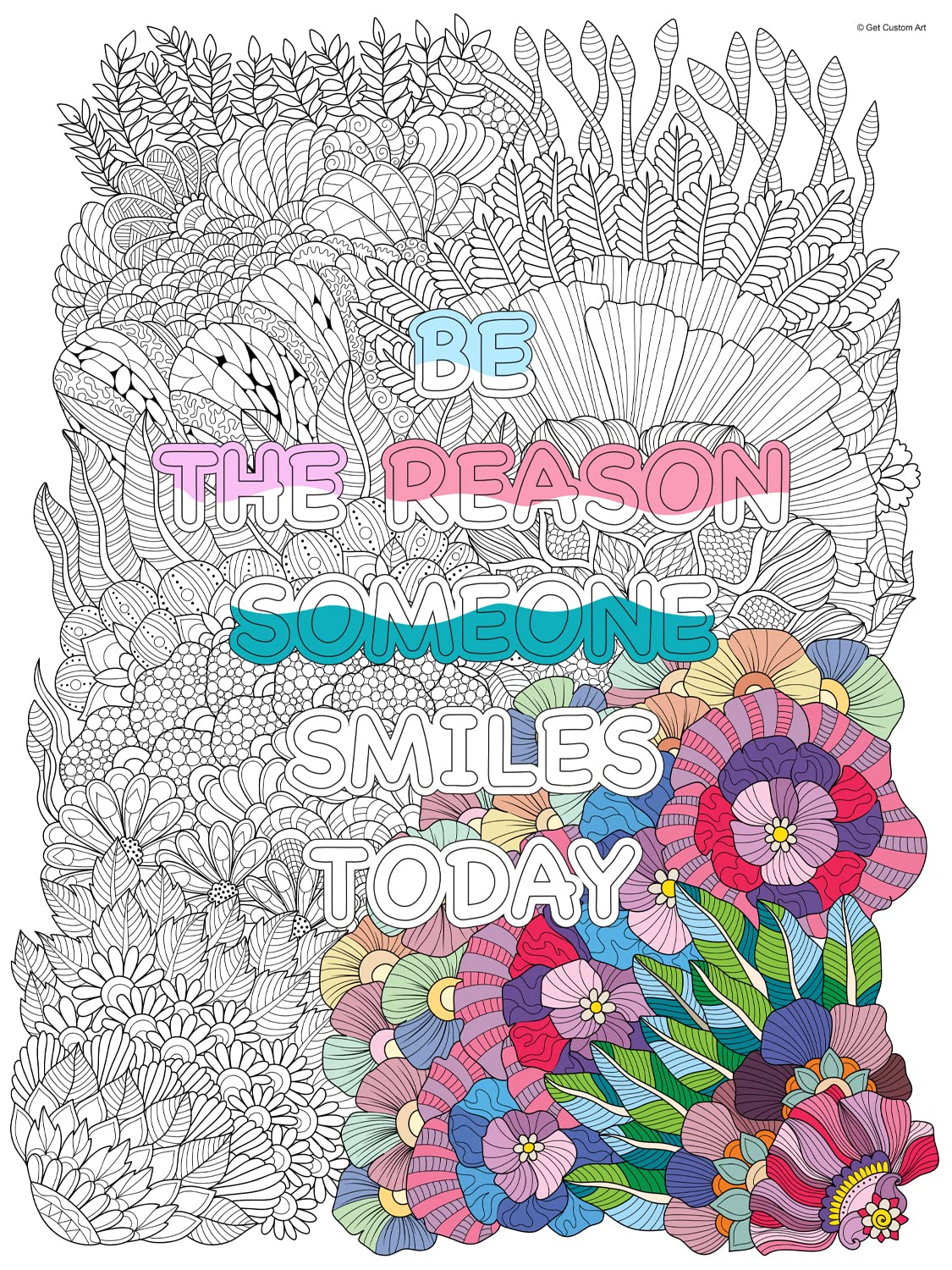 Large Inspirational Motivational Quote "Be the Reason Someone Smiles Today" Coloring Poster – Adult Coloring, Stress Relief, and DIY Motivational Home Decor