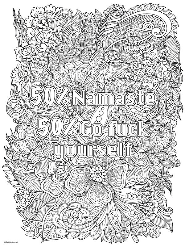 Large Funny Quote "50% Namaste 50% Go Fuck Yourself" Cuss Words Coloring Poster- Adult Coloring, Stress Relief, and DIY Home Decor